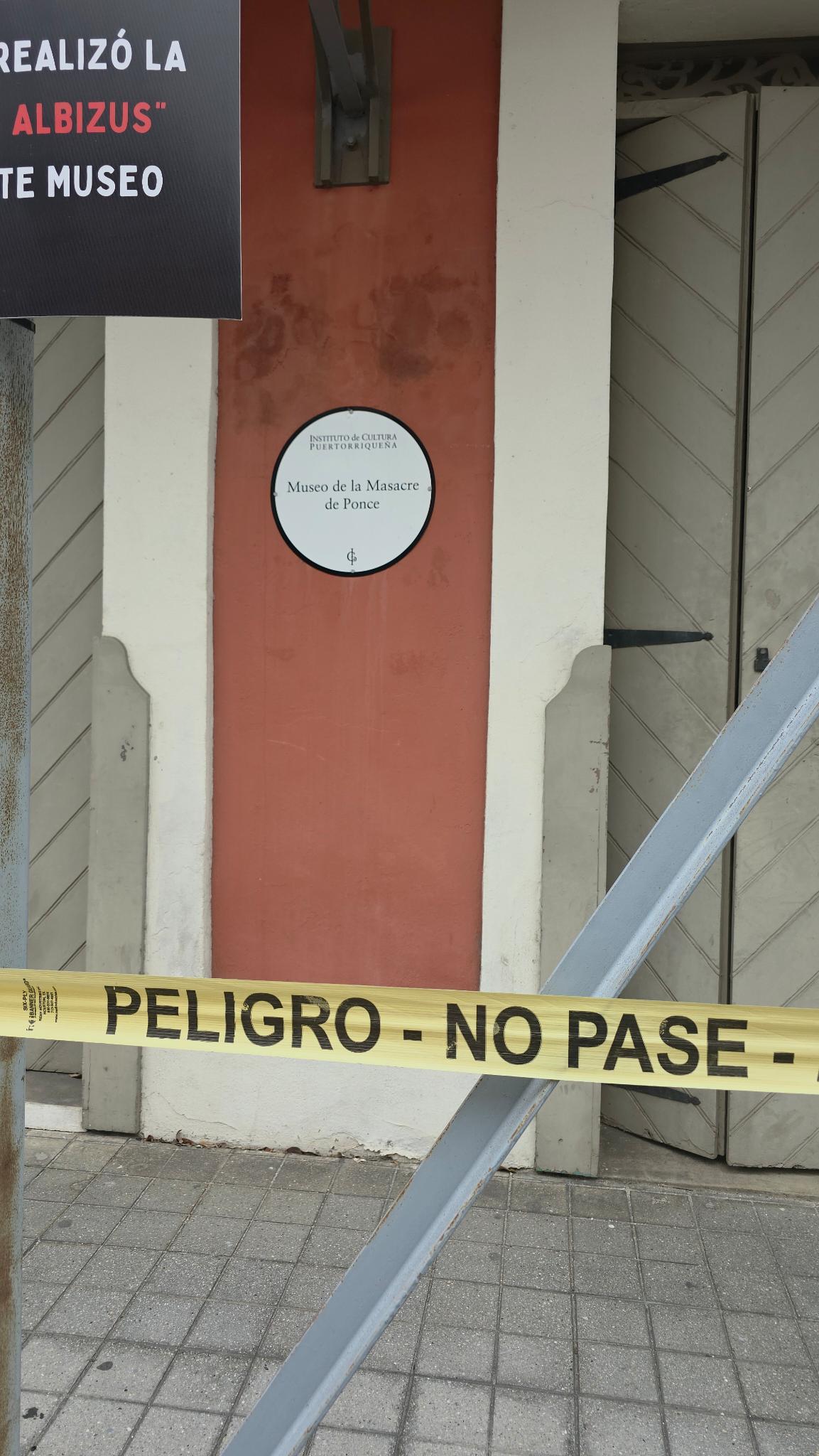 Ponce Massacre Museum entrance behind danger tape